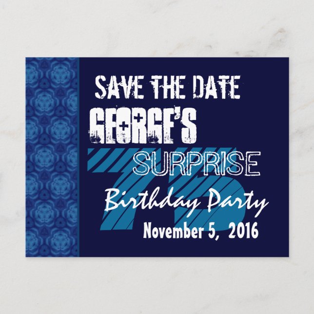 75th Surprise Birthday Save the Date Blue Pattern Announcement Postcard (Front)