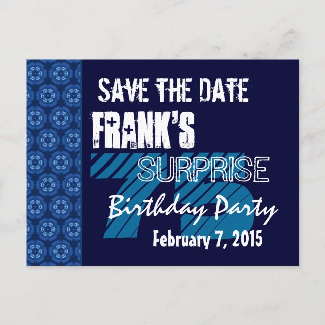 75th Surprise Birthday Save the Date Navy Pattern Announcement Postcard (Front)