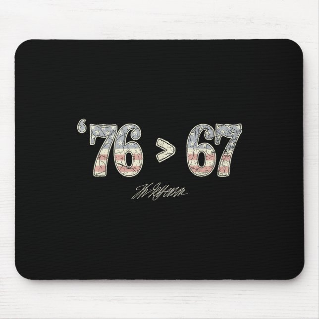 76 67 Thomas Jefferson Six Seven 6 7 Meme Gen Alph Mouse Mat (Front)