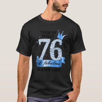 76 & Fabulous I Blue White Party Group Candid Phot T-Shirt