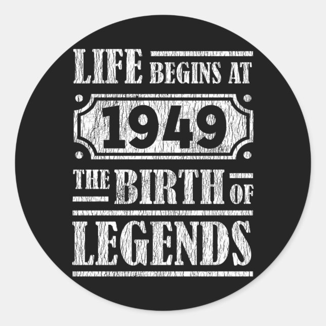 76 Year Old 1949 Birth Of Legend 76th Birthday Classic Round Sticker (Front)
