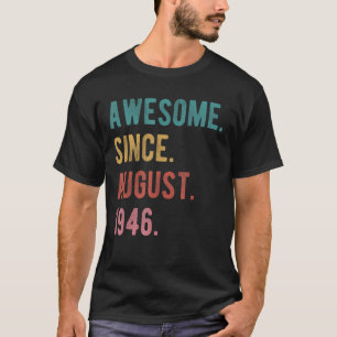 76 Year Old 76th Birthday  Amazing Since August 19 T-Shirt