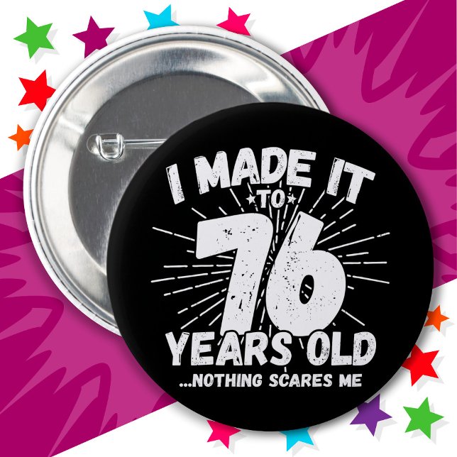 76 Year Old Sarcastic Meme Funny 76th Birthday 6 Cm Round Badge (Creator Uploaded)