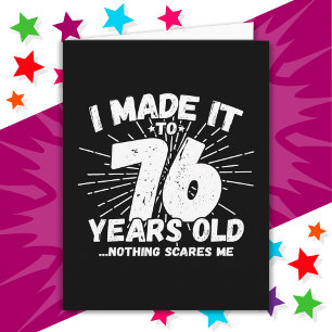76 Year Old Sarcastic Meme Funny 76th Birthday Card