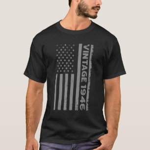 76 Year Old Vintage 1946 American Flag 76th Birth T-Shirt