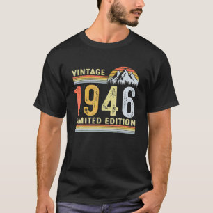 76 Year Old Vintage 1946 Limited Edition 76Th Birt T-Shirt