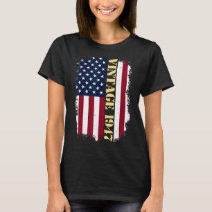 76 Year Old Vintage US Flag 1947 American Flag 76t T-Shirt