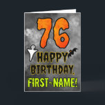76th Birthday: Eerie Halloween Theme   Custom Name Card<br><div class="desc">The front of this scary and spooky Halloween themed birthday greeting card design features a large number “76”. It also features the message “HAPPY BIRTHDAY, ”, and a customisable name. There are also depictions of a ghost and a bat on the front. The inside features a customisable birthday greeting message,...</div>