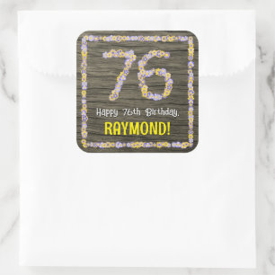 76th Birthday: Floral Number, Faux Wood Look, Name Square Sticker