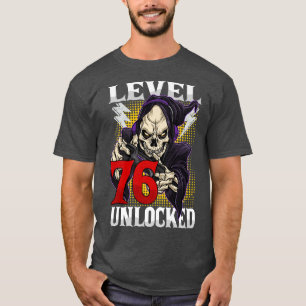 76th Birthday Gamer Skeleton Level 76 Unlocked Gam T-Shirt