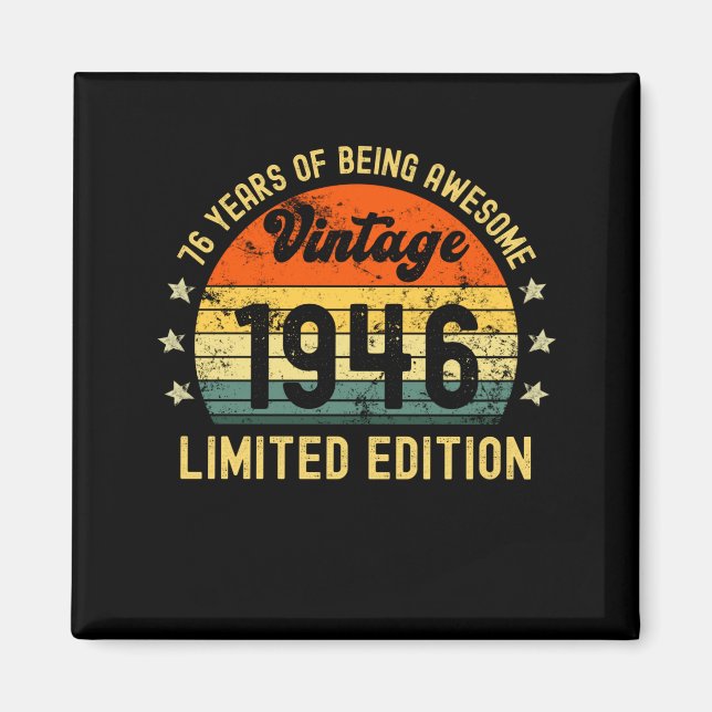 76th birthday limited edition 1946 76 year old magnet (Front)