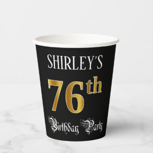 76th Birthday Party — Fancy Script, Faux Gold Look Paper Cups
