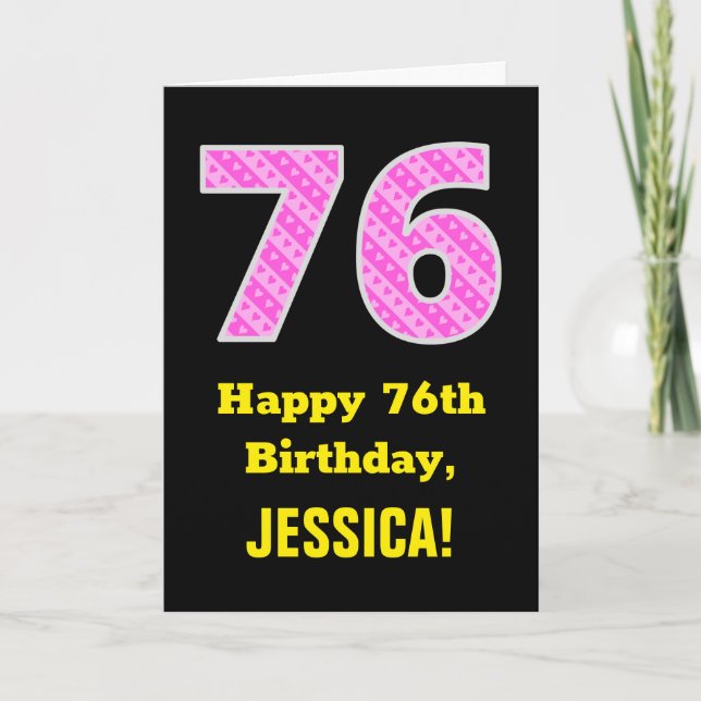 76th Birthday: Pink Stripes and Hearts "76" + Name Card (Front)