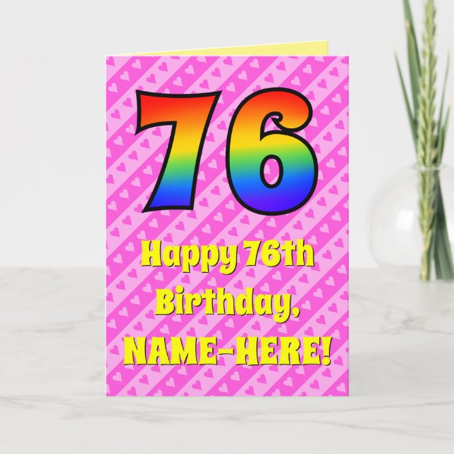 76th Birthday: Pink Stripes & Hearts, Rainbow # 76 Card (Front)