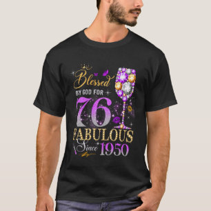 76th Birthday Queen Blessed by God 76 Fabulous Sin T-Shirt