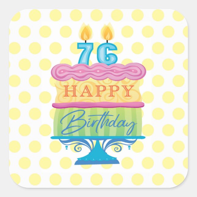 76th Happy Birthday Cake Yellow Dots Square Sticker (Front)