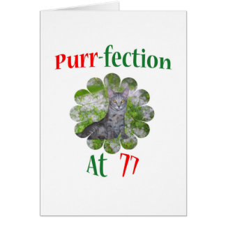 77 Purr-fection