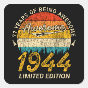 77 Year Old Bday 1944 Awesome Since 77th Birthday Square Sticker