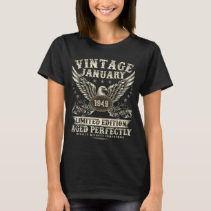 77 Year Old Legend Were Born In January 1949 Birth T-Shirt