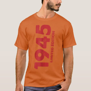 77 Years Old Birthday Vintage Born In 1945 Limited T-Shirt