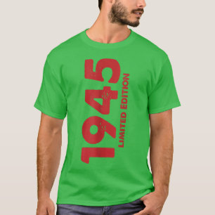 77 Years Old Birthday Vintage Born In 1945 Limited T-Shirt
