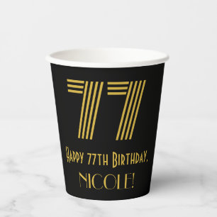 77th Birthday: Art Deco Inspired Look “77” & Name Paper Cups