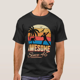 77Th Birthday Awesome Since 1946 Men Women T-Shirt