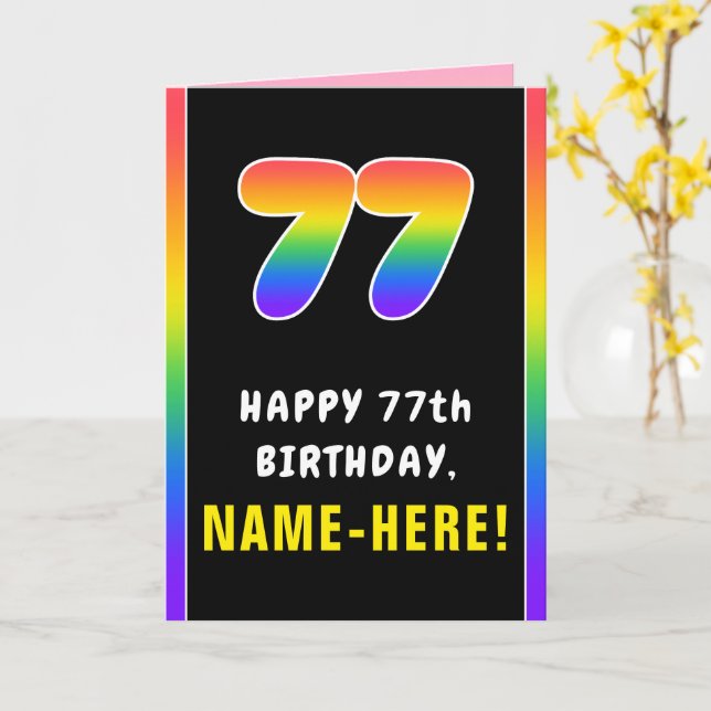 77th Birthday: Colourful Rainbow # 77, Custom Name Card (Yellow Flower)