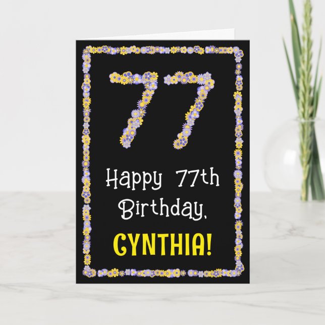 77th Birthday: Floral Flowers Number, Custom Name Card (Front)