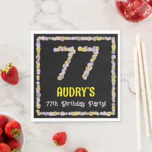 77th Birthday: Floral Flowers Number, Custom Name Napkin