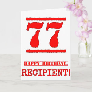 77th Birthday: Fun, Red Rubber Stamp Inspired Look Card