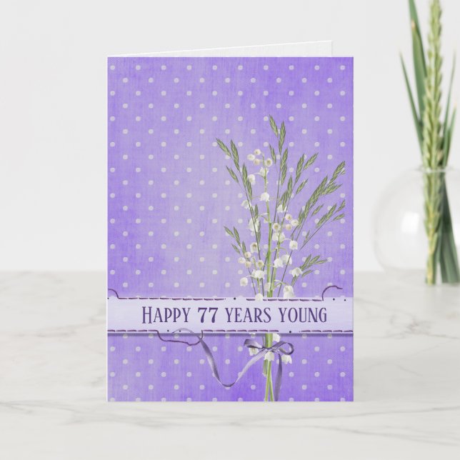 77th Birthday Lily of the Valley Bouquet  Card (Front)