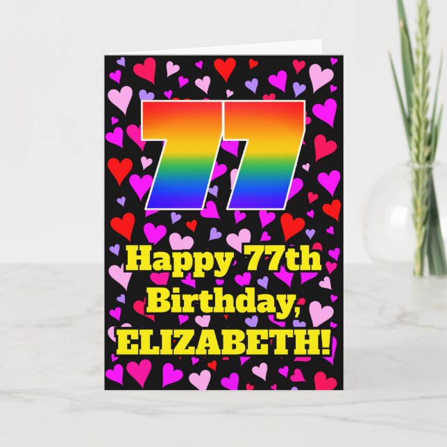 77th Birthday: Loving Hearts Pattern, Rainbow # 77 Card (Front)