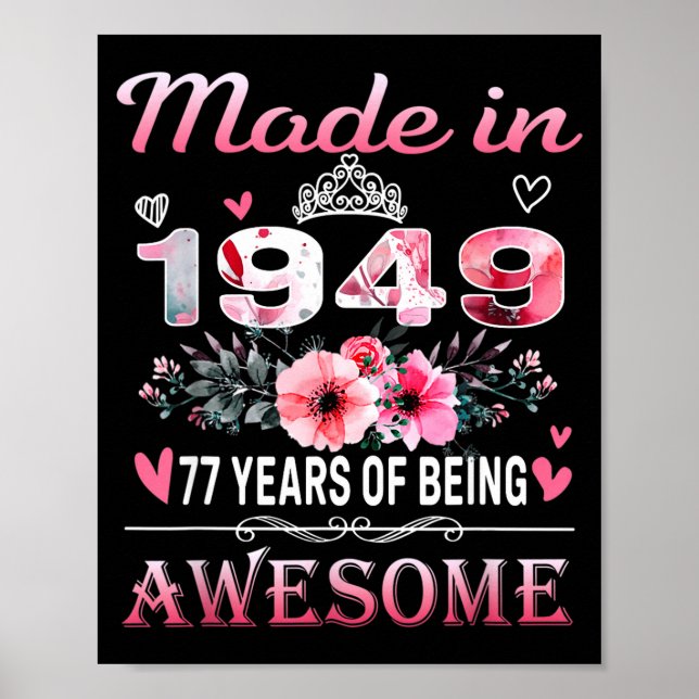 77th Birthday Made In 1949 77 Years Of Being Aweso Poster (Front)