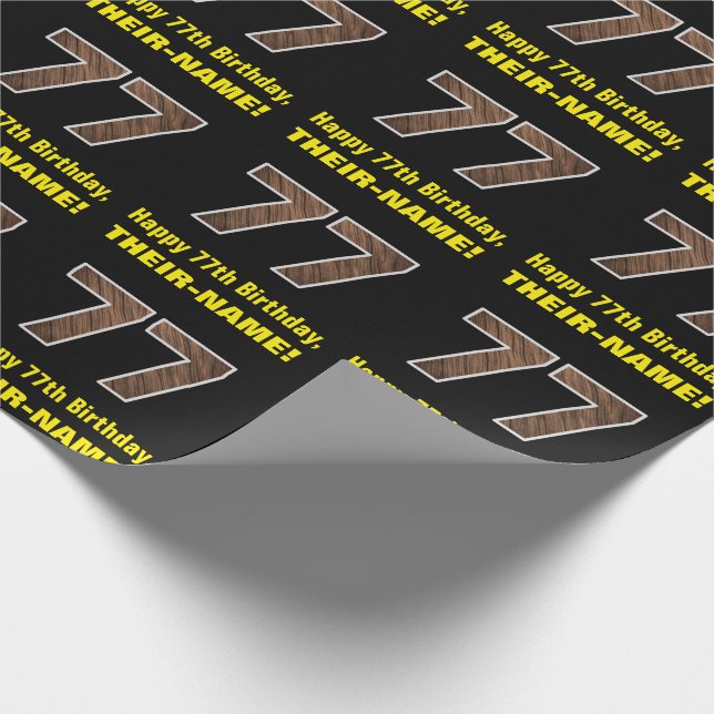 77th Birthday: Name & Faux Wood Grain Pattern "77" Wrapping Paper (Corner)