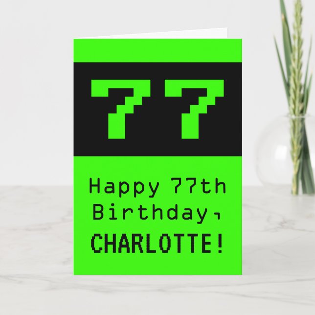 77th Birthday: Nerdy / Geeky Style "77" and Name Card (Front)