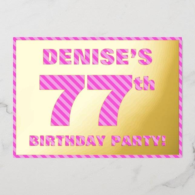 77th Birthday Party — Bold, Fun, Pink Stripes # 77 (Front)