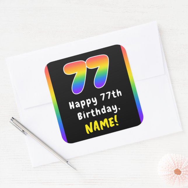 77th Birthday: Rainbow Spectrum # 77, Custom Name Square Sticker (Envelope)