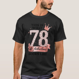 78 & Fabulous I Rose And White Party Group Candid  T-Shirt