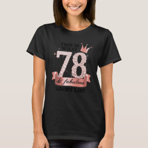78 & Fabulous I Rose And White Party Group Candid T-Shirt