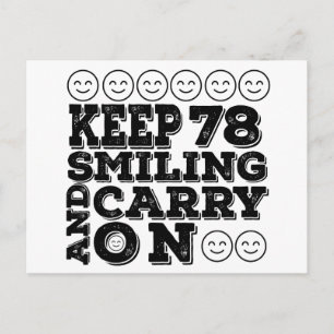 78 KEEP SMILING AND CARRY ON BIRTHDAY POSTCARD