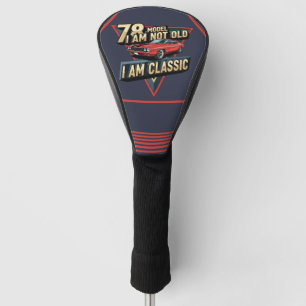 78 Model I am Not Old I am Classic Triangular Golf Head Cover