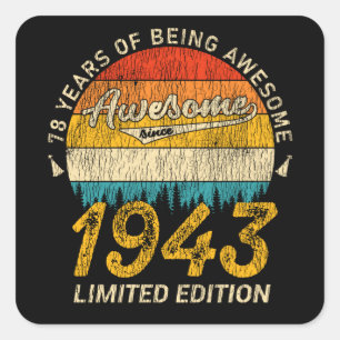 78 Year Old Bday 1943 Awesome Since 78th Birthday Square Sticker