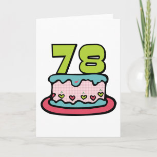 78 Year Old Birthday Cake Card