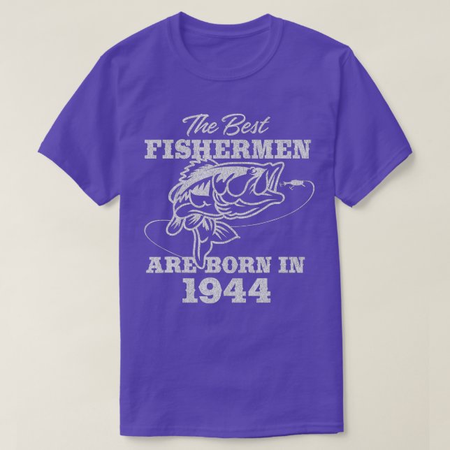 78 Year Old Fisherman_ Fishing 1944 78th Birthday  T-Shirt (Design Front)