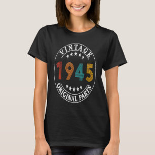 78 Year Old Retro Vintage 1945 78th Birthday 1 T-Shirt