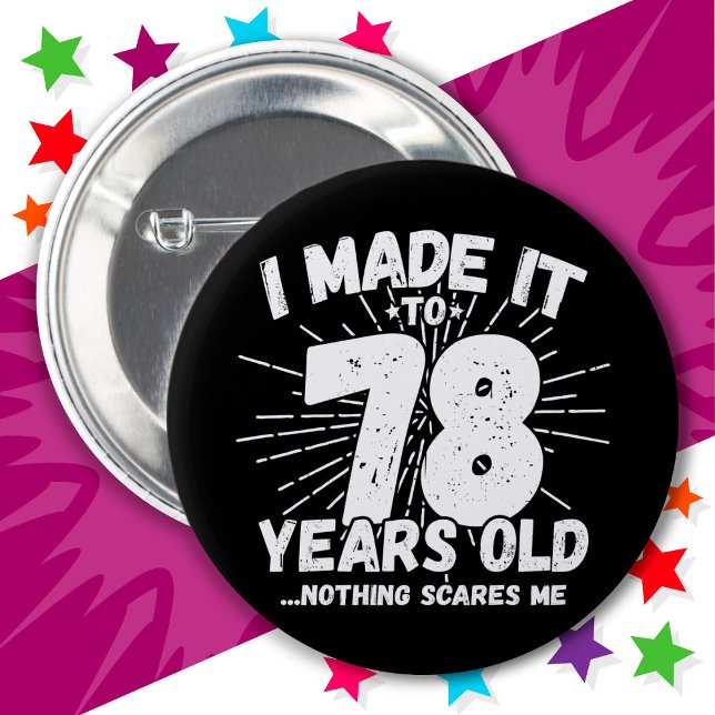 78 Year Old Sarcastic Meme Funny 78th Birthday 6 Cm Round Badge (Creator Uploaded)
