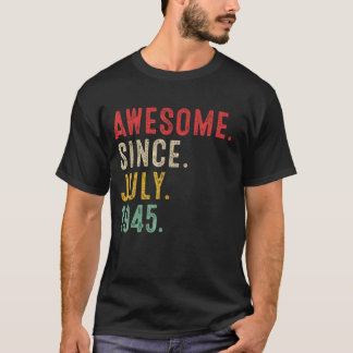 78 Years Old Awesome Since July 1945 78th Birthda T-Shirt