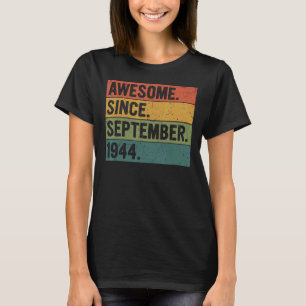 78 Years Old Awesome Since September 1944 78th Bi T-Shirt