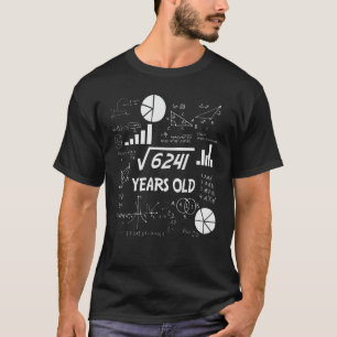 78 Years Old Bday Math Teacher 78th Birthday Gift T-Shirt